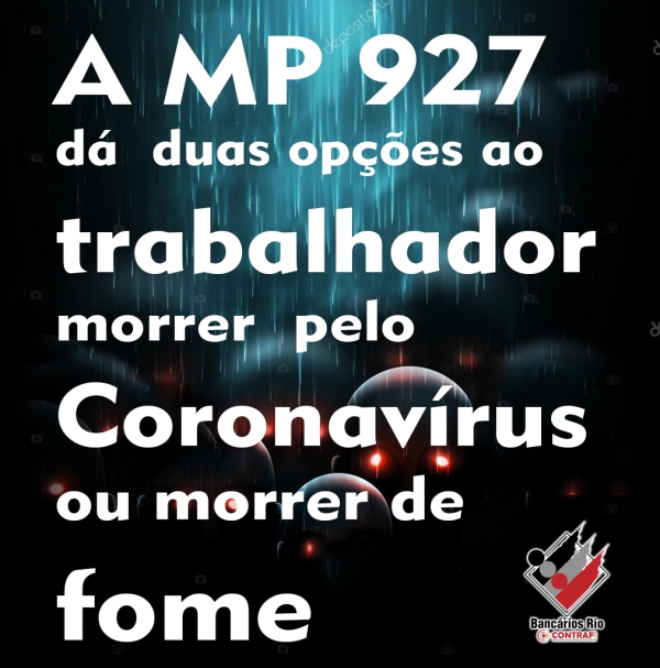 A FARSA DA SUSPENSÃO DO CONTRATO DE TRABALHO AUTORIZADA PELA MP 927