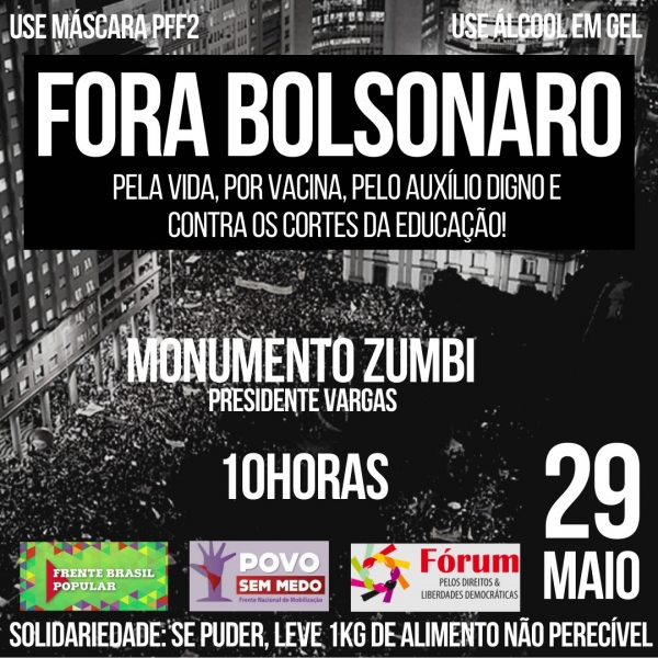Atos, no sábado, exigirão o impeachment de Bolsonaro