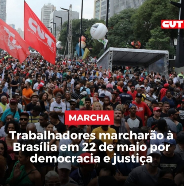 Trabalhadores farão ato em Brasília por democracia,  direitos e justiça