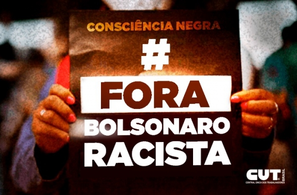 Mobilização contra Bolsonaro em 20 de novembro será luta contra o racismo