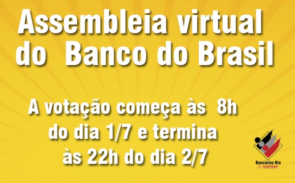 Assembleia virtual analisará proposta de acordo do Banco do Brasil sobre pandemia