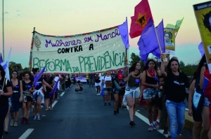 Uma das principais bandeiras de luta da manifestação do dia 8 de março, além do combate à violência e ao preconceito contra as mulheres, é o protesto contra a Reforma da Previdência