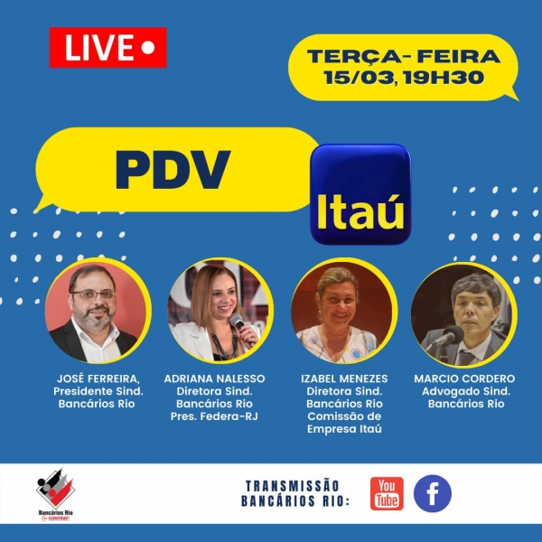 Hoje, às 19h30, tem a live do Sindicato para explicar PDV do Itaú