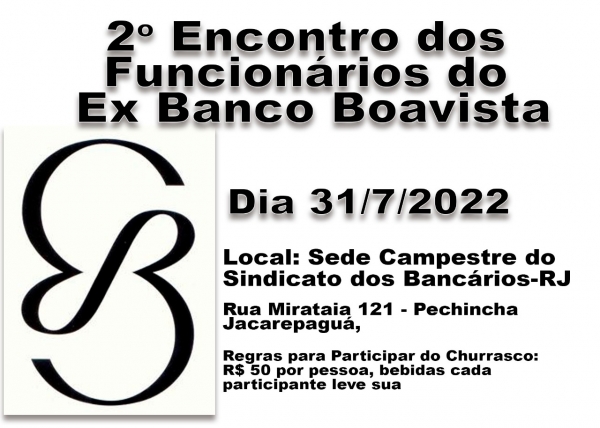 Encontro de funcionários do antigo banco Boavista será no dia 31 de julho