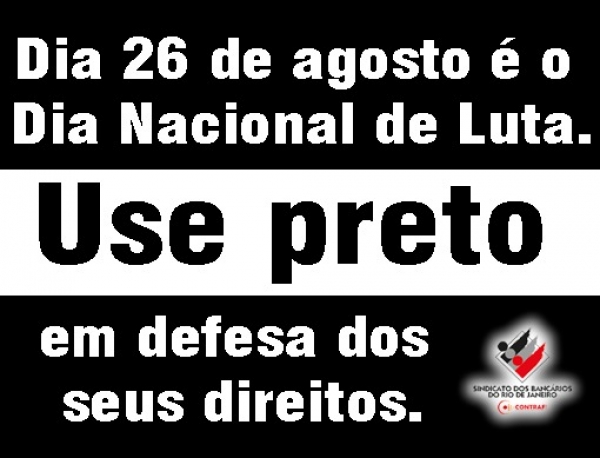 Segunda-feira (26) categoria bancária vai vestir preto em protesto contra a intransigência da Fenaban