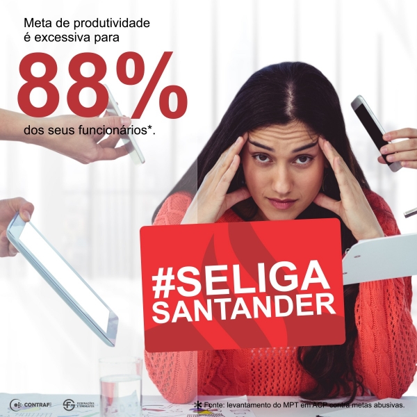 Bancários e bancárias de todo o país participam de campanha nas redes sociais em protesto contra as metas desumanas impostas pelo Santander