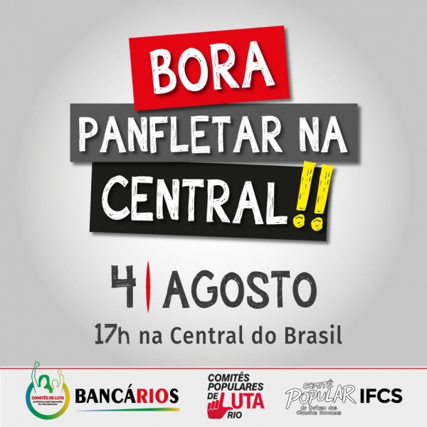 Comitê de Luta dos Bancários fará panfletagem na Central do Brasil