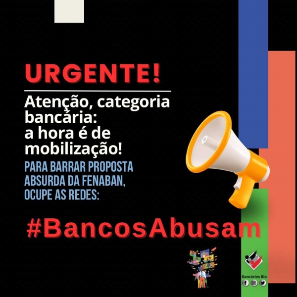 Bancários usam a hashtag #BancosAbusam em protesto contra intransigência da Fenaban