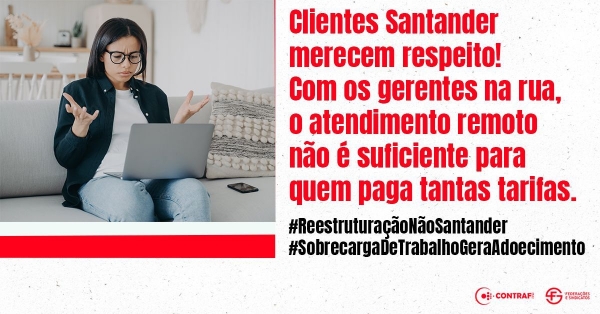 Funcionários do Santander participam de tuitaço contra fechamento de agências e demissões