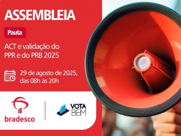 Participe agora da assembleia sobre o PPR e PRB do Bradesco