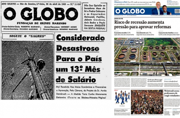 Legenda: MENTIRA ONTEM E HOJE – Em 1962, O Globo fez campanha contra a criação do 13º salário para os trabalhadores. Em 2019, faz campanha pela aprovação da Reforma da Previdência. A grande imprensa sempre esteve do lado do grande capital e contra o trabalhadorParte superior do formulário