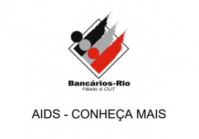 AIDS - CONHEÇA MAIS