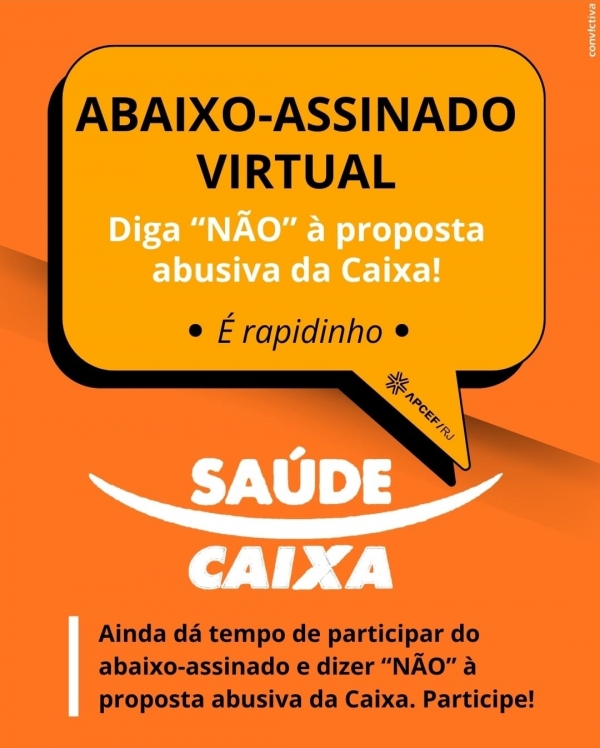 Sindicato e Apcef/RJ passam abaixo-assinado virtual contra a proposta da Caixa para o Saúde Caixa